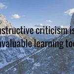 Constructive criticism is a learning tool